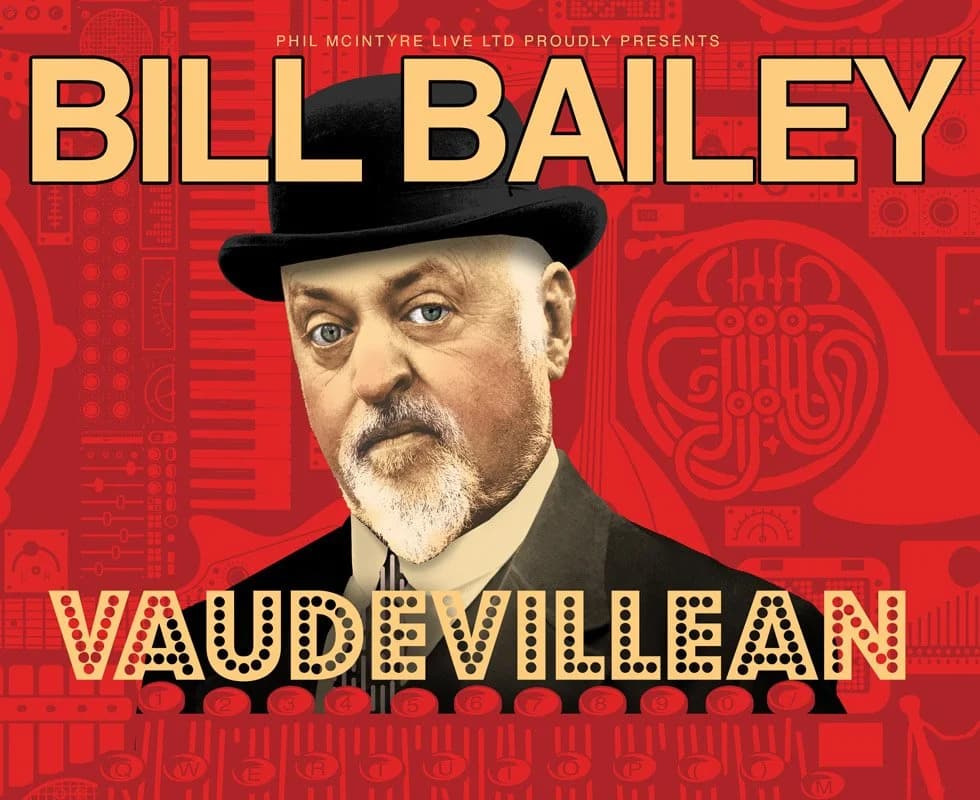 Bill Bailey: Vaudevillean — Brighton Centre