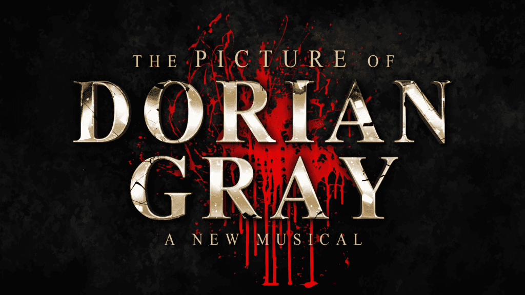 The Picture of Dorian Gray – A New Musical