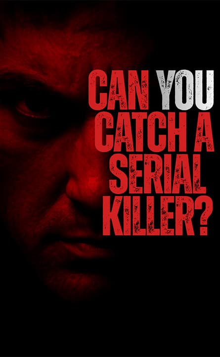 Can You Catch a Serial Killer?