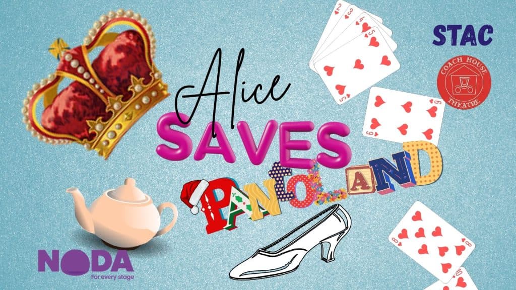 Alice Saves Pantoland at The Coach House