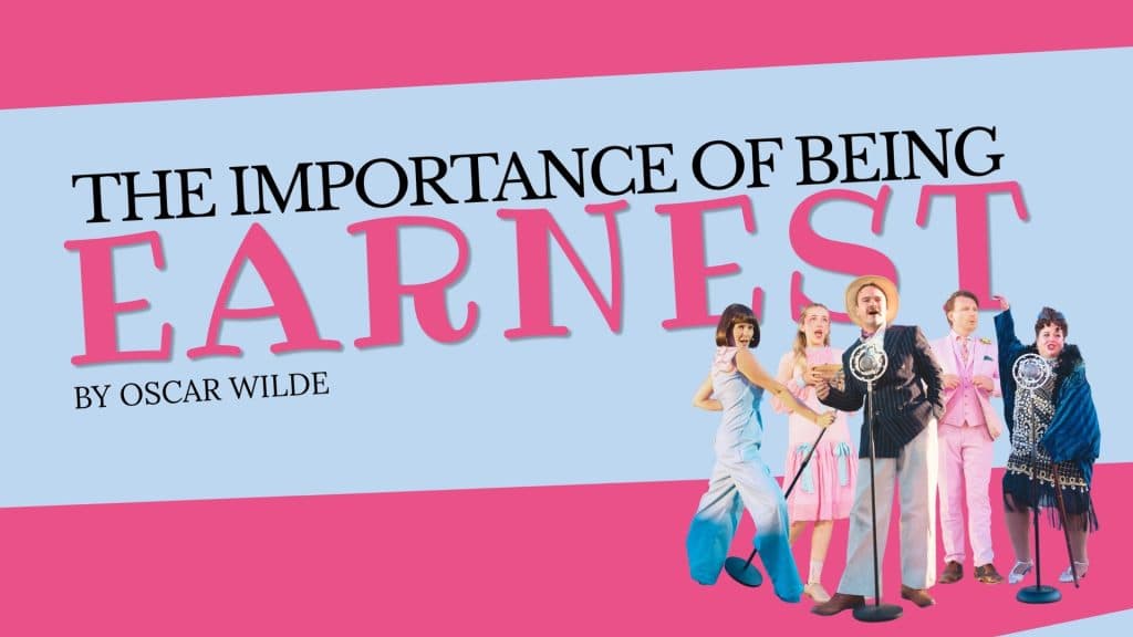 The Importance of Being Earnest