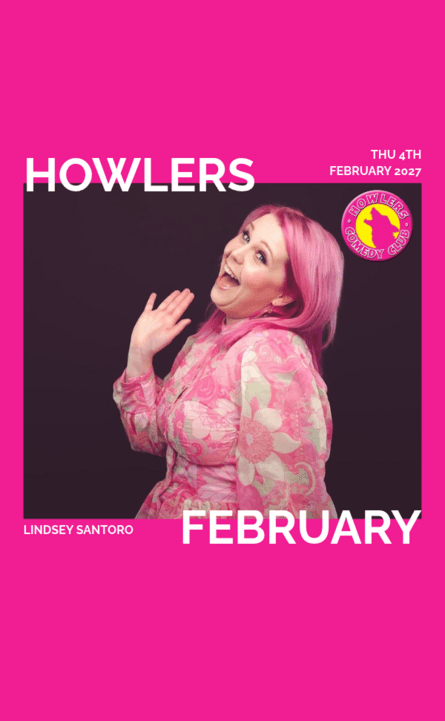 Howlers February 2027