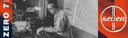 Zero 7 DJ Set