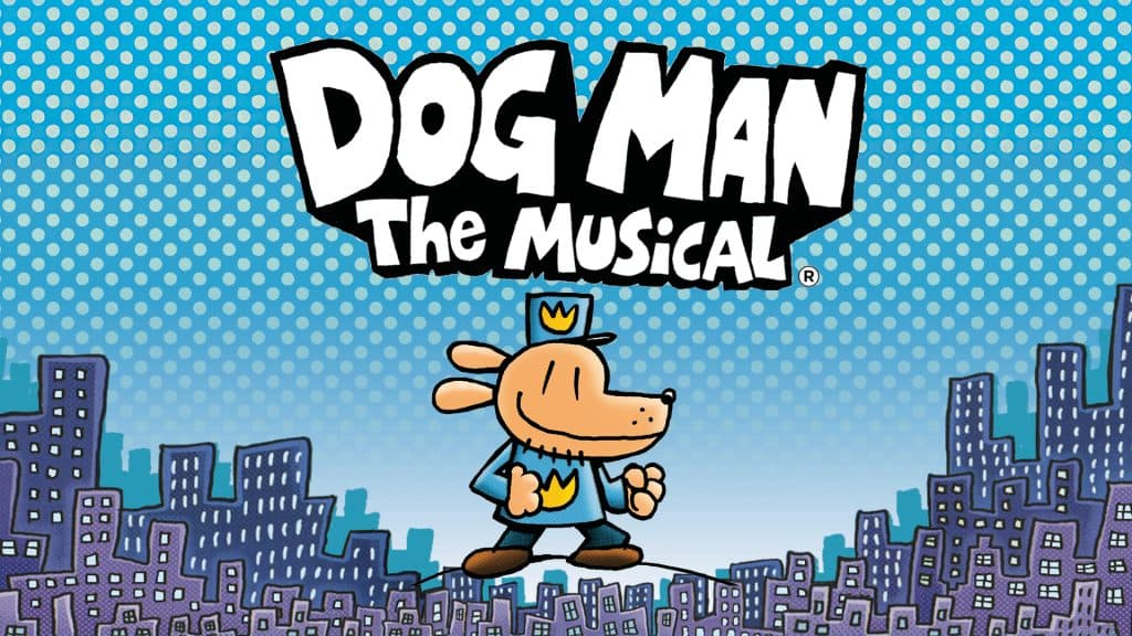 DOG MAN: THE MUSICAL