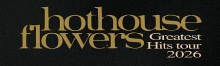 Hothouse Flowers